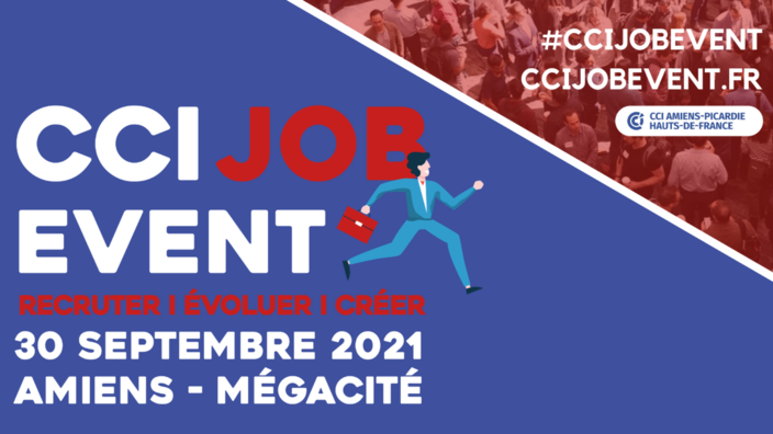 CCI Job Event à Amiens, notre dossier complet